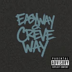 Easy Way Or Creve Way