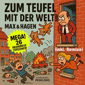 Zum Teufel Mit Der Welt (Tanzflur Wochen Remix)