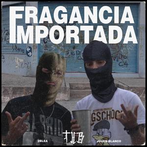 Fragancia importada (2BleA y Joven Blanco)