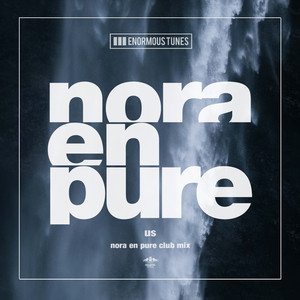 Us (Nora en Pure Club Edit)