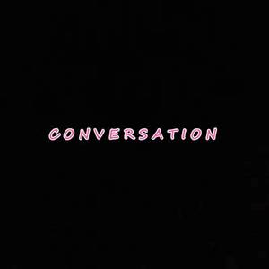 Conversation(Prod by bbbluelee)