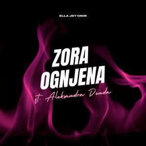 Zora Ognjena (feat. Aleksandra Denda)