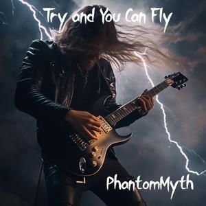 Try and You Can Fly