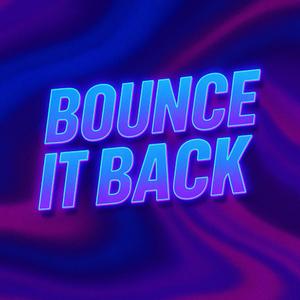 Bounce It Back