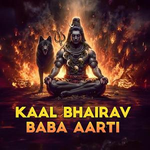 Kaal Bhairav Baba Aarti