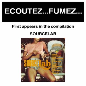 Ecoutez... Fumez...