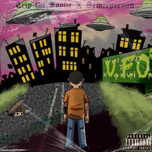 U.F.O.'s (feat. Sewerperson)