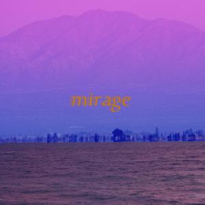 mirage