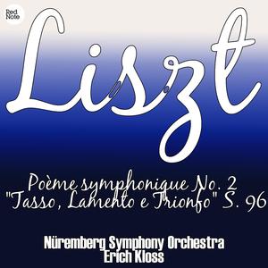Poème symphonique No. 2 "Tasso, Lamento e Trionfo", S. 96
