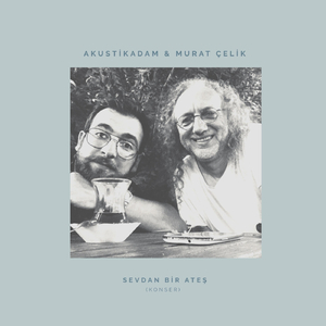 Sevdan Bir Ateş (Konser)