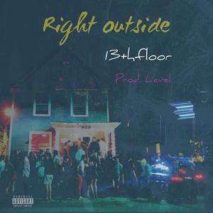 Right Outside