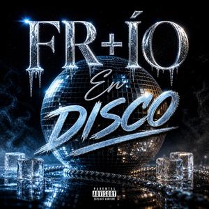 Frio En Disco
