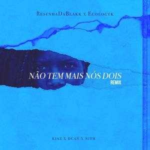Não Tem Mais Nós Dois (Remix)