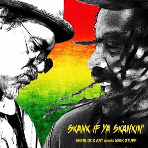 Skank if Ya Skankin' (Rocked Out Mix)
