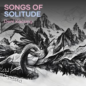 Songs of Solitude