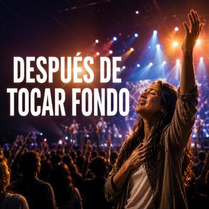 Después De Tocar Fondo