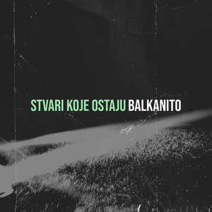 Stvari Koje Ostaju