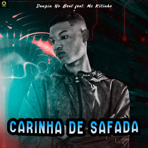 Carinha de Safada (feat. Mc Kitinho)