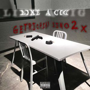 Like A Cig (feat. GetRichZay)