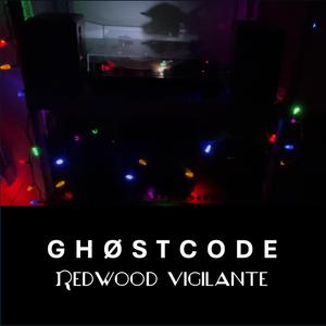 Redwood Vigilante