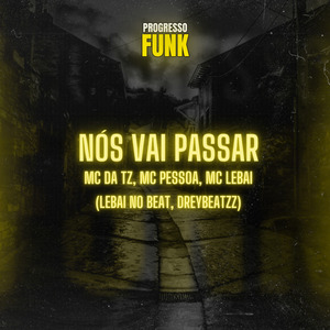 Nós Vai Passar