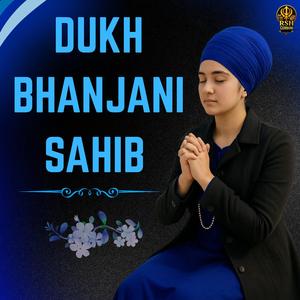 DUKH BHANJANI SAHIB