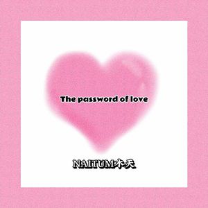 The password of love(prod by WinGman)