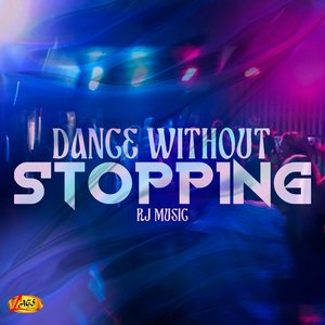 Dance Without Stopping