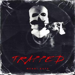 Trapped