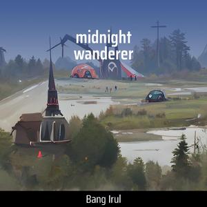 Midnight Wanderer