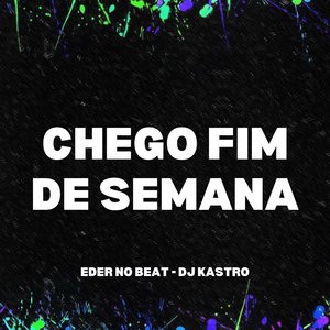 Chego Fim de Semana