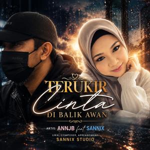 Terukir cinta di balik awan (feat. SANNIX)
