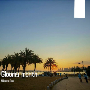 gloomy month