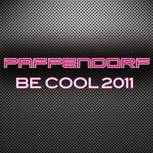 Be Cool 2011 (DJs From Mars Radio Edit)