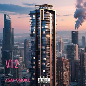 V12 (feat. A$AP SMOKE)