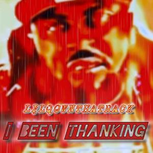 I BEEN THANKING