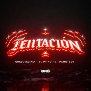 Tentación (feat. El Príncipe, Paris Boy & SHELOVEZINO)