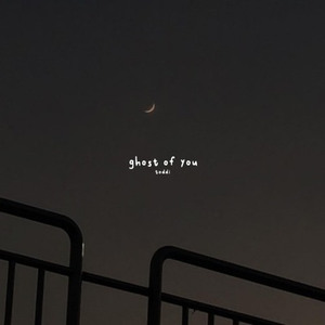 ghost of you