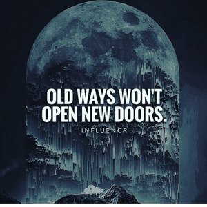 OLD WAYS NEW DOORS