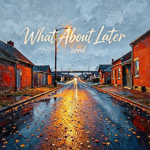 What About Later