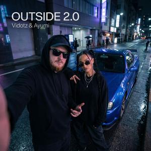 Outside 2.0 (feat. Ayumi)