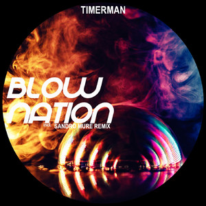 Blow Nation (Sandro Mure Remix)