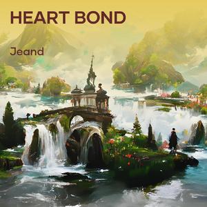 Heart Bond (Remastered 2024)