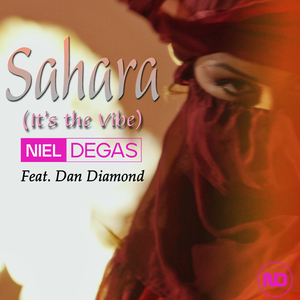Sahara, (It's the Vibe) [Dub Edit]