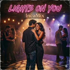 Lights On You