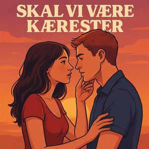 Skal vi være kærester