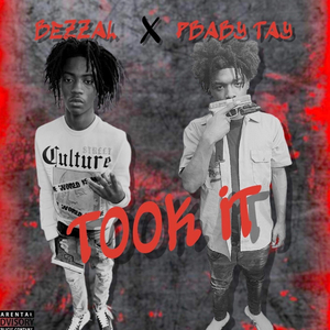 Took it (feat. Bezzal)