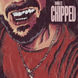CHIPPED
