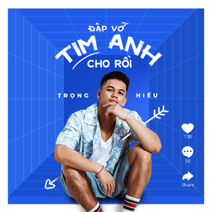 Đập Vỡ Tim Anh Cho Rồi (Remix)