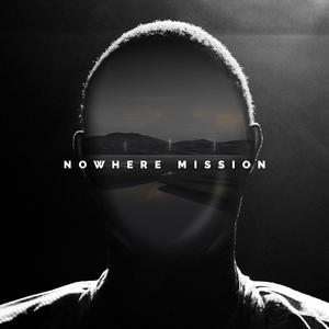 Nowhere Mission (feat. Rodrigo Aranjuelo, Pablo Cafici, Lautaro Burgos & Ben Zwerin)